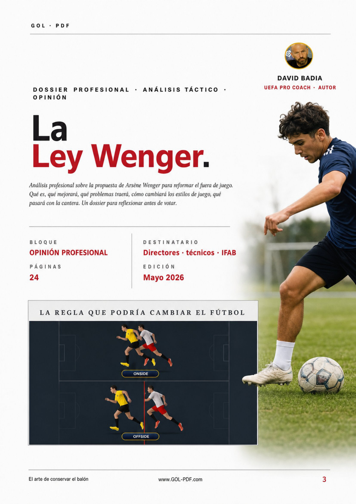 Ley Wenger, el nuevo Fuera de Juego