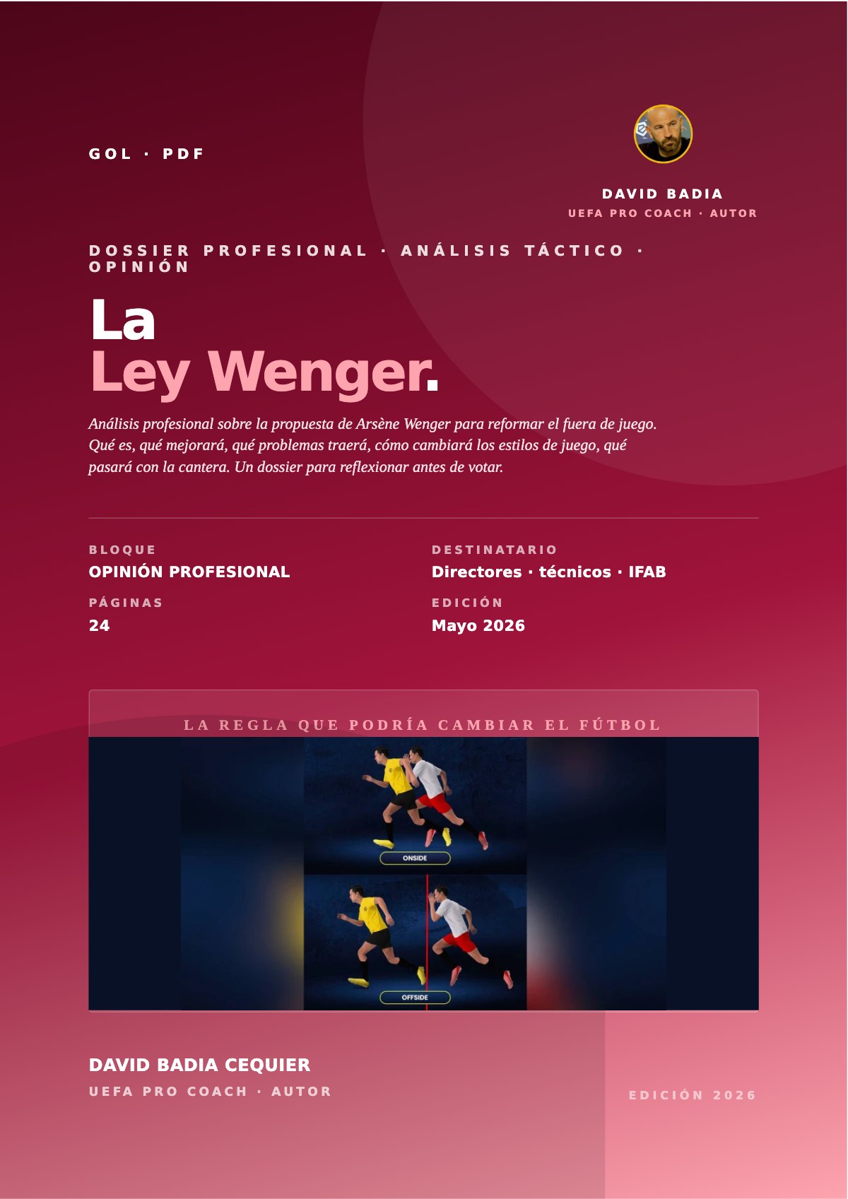 Ley Wenger, el nuevo Fuera de Juego